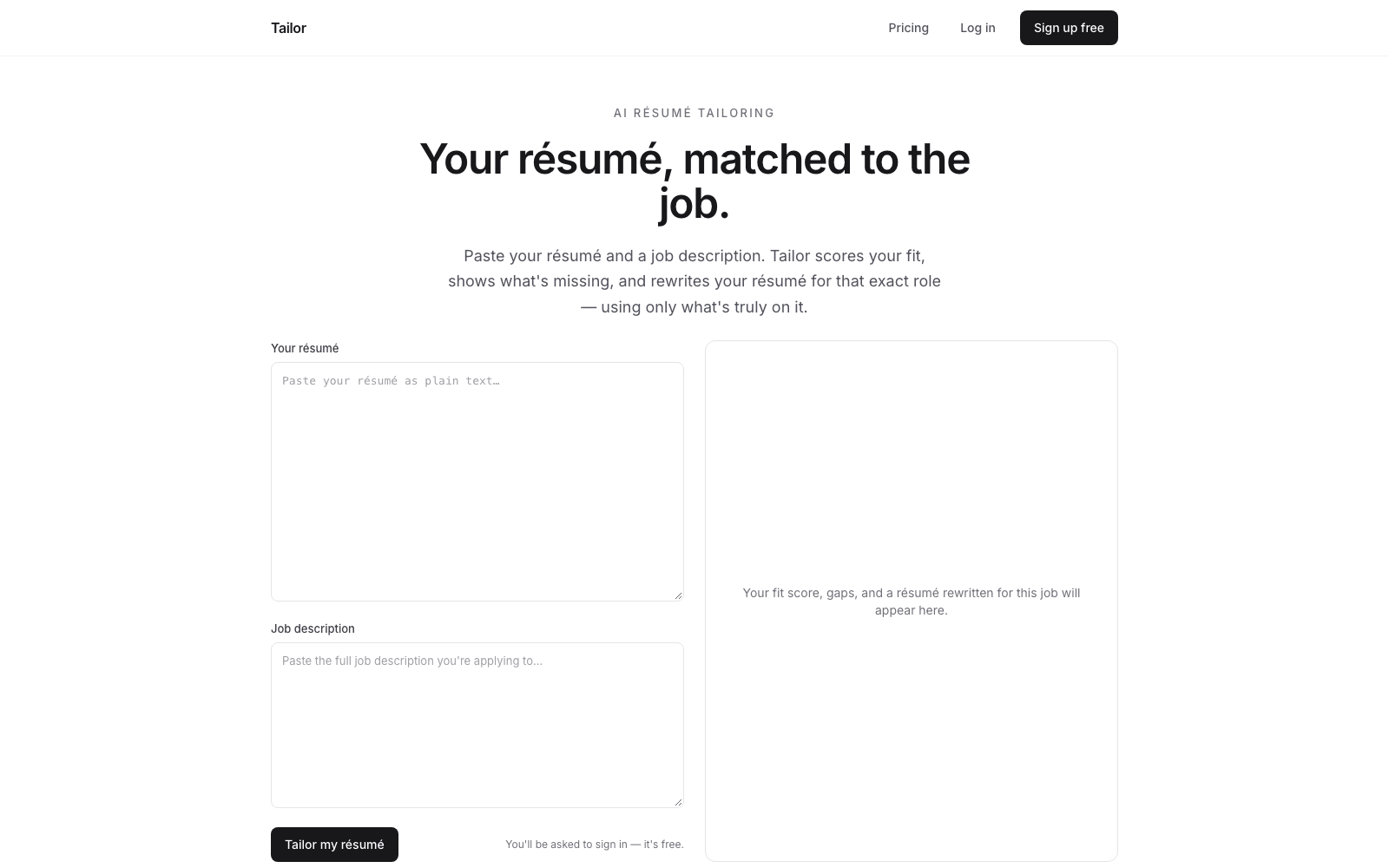 Tailor: Your résumé, matched to the job, with résumé and job-description boxes beside a results panel